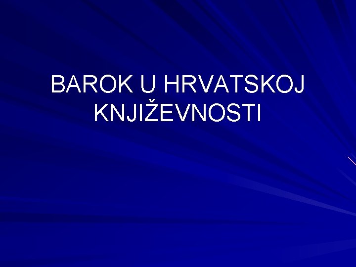 BAROK U HRVATSKOJ KNJIŽEVNOSTI 