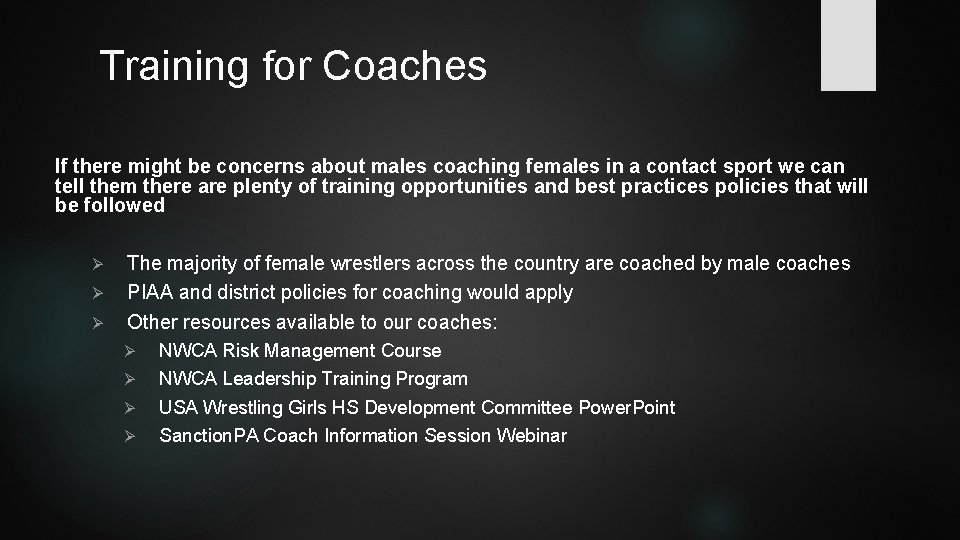 Training for Coaches If there might be concerns about males coaching females in a