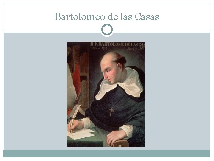 Bartolomeo de las Casas 