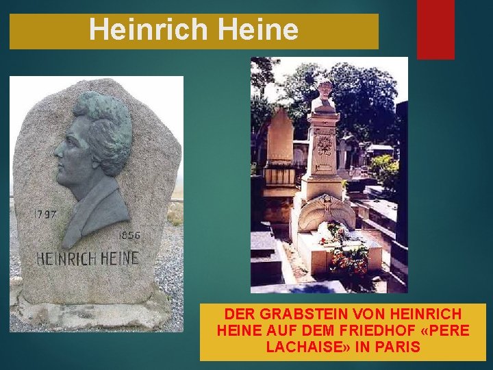 Heinrich Heine DER GRABSTEIN VON HEINRICH HEINE AUF DEM FRIEDHOF «PERE LACHAISE» IN PARIS