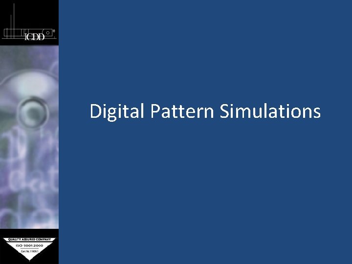 Digital Pattern Simulations 