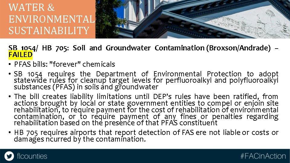 WATER & ENVIRONMENTAL SUSTAINABILITY SB 1054/ HB 705: Soil and Groundwater Contamination (Broxson/Andrade) –