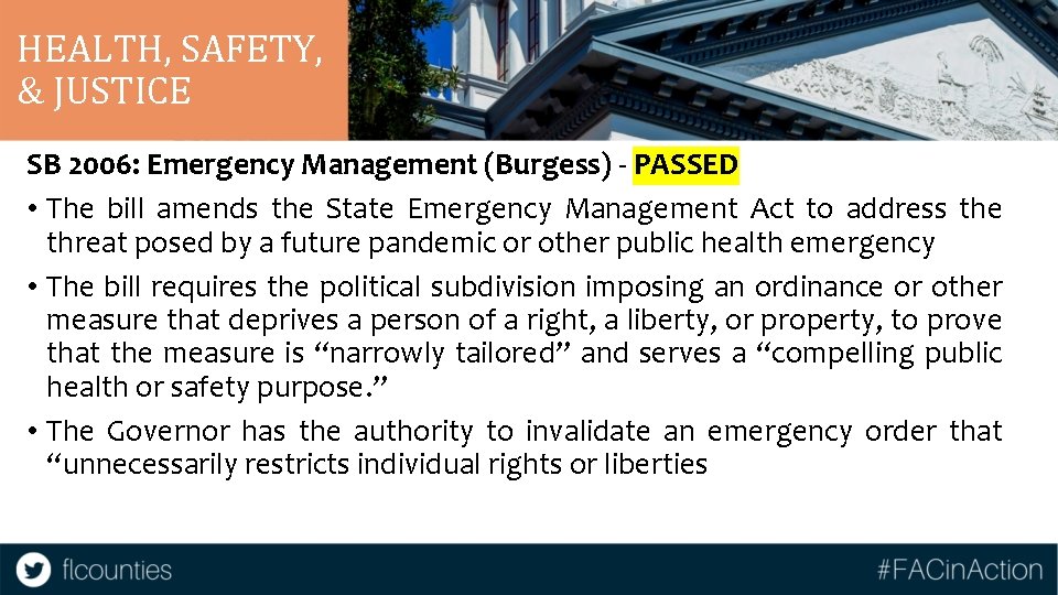 HEALTH, SAFETY, & JUSTICE SB 2006: Emergency Management (Burgess) - PASSED • The bill