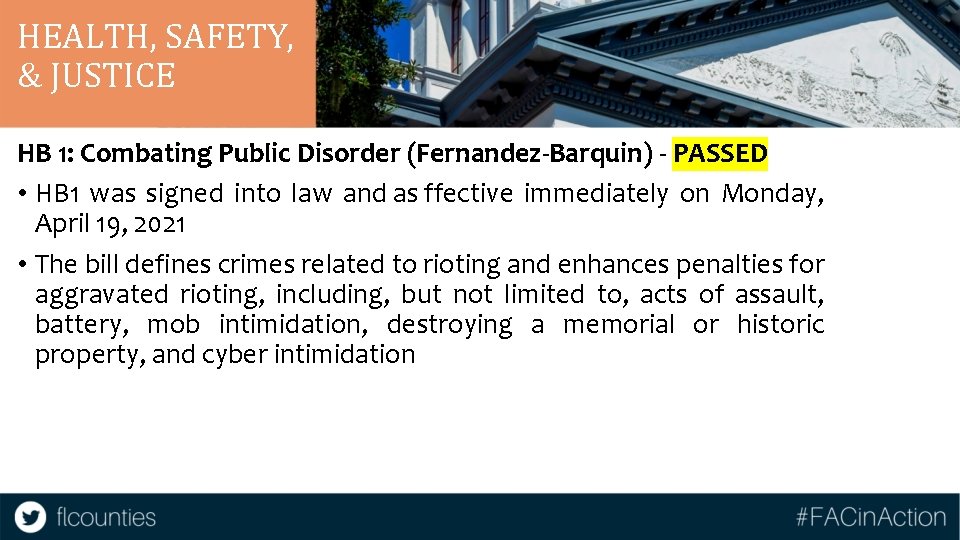 HEALTH, SAFETY, & JUSTICE HB 1: Combating Public Disorder (Fernandez-Barquin) - PASSED • HB