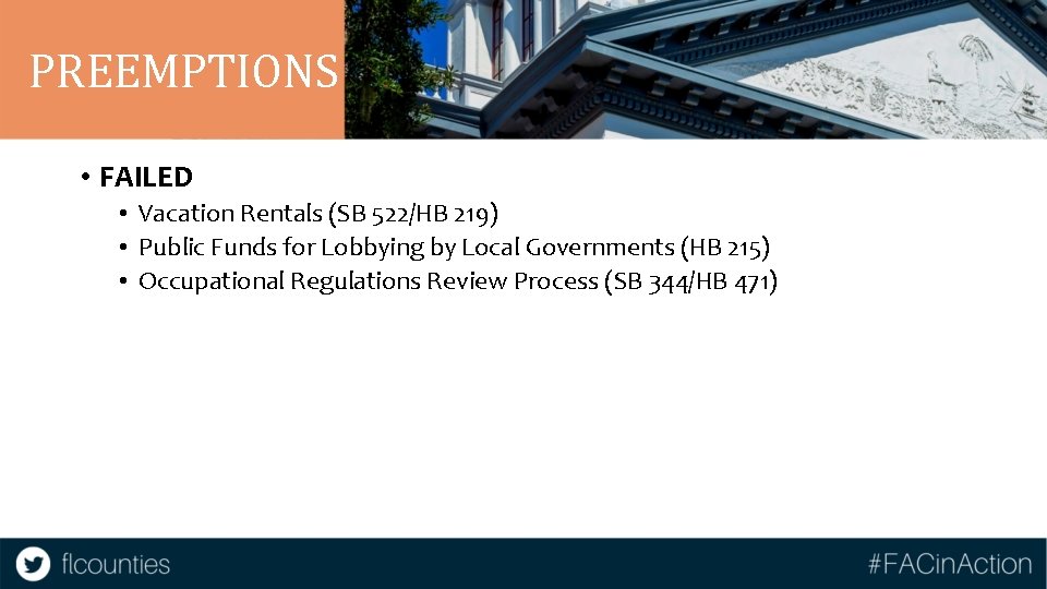 PREEMPTIONS • FAILED • Vacation Rentals (SB 522/HB 219) • Public Funds for Lobbying