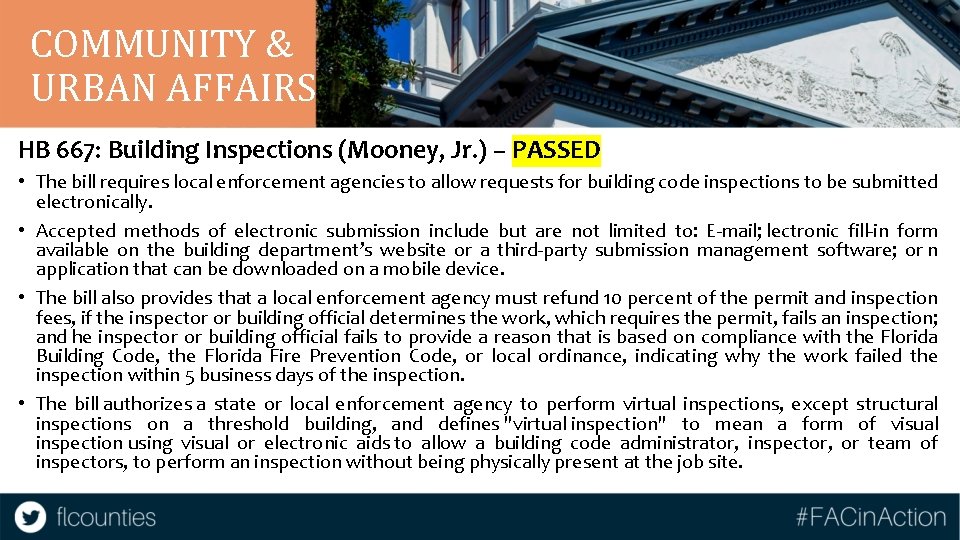 COMMUNITY & URBAN AFFAIRS HB 667: Building Inspections (Mooney, Jr. ) – PASSED •