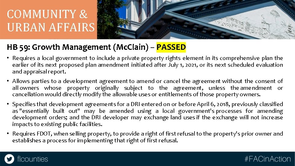 COMMUNITY & URBAN AFFAIRS HB 59: Growth Management (Mc. Clain) – PASSED • Requires