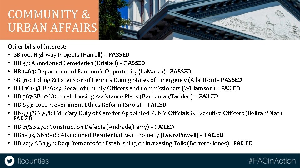 COMMUNITY & URBAN AFFAIRS Other bills of Interest: • SB 100: Highway Projects (Harrell)