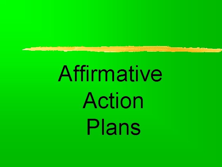 Affirmative Action Plans 