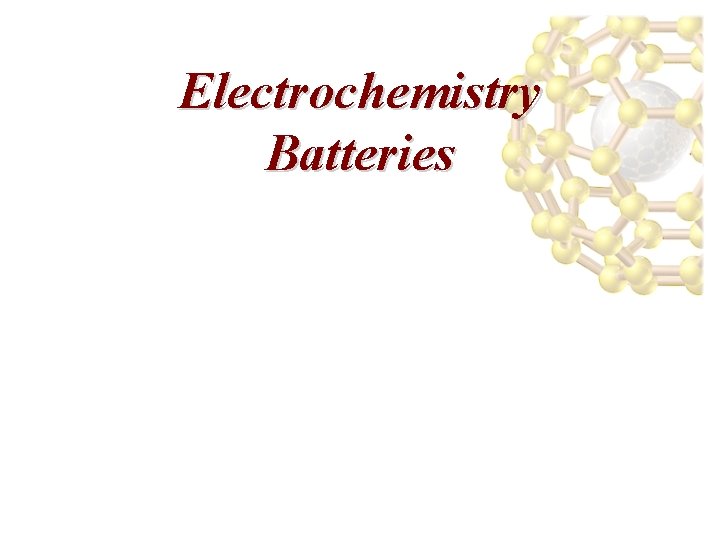 Electrochemistry Batteries 