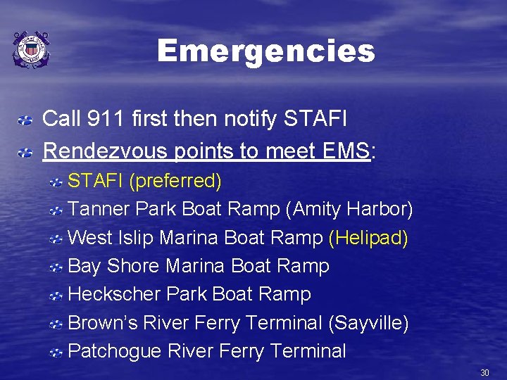 Emergencies Call 911 first then notify STAFI Rendezvous points to meet EMS: STAFI (preferred)