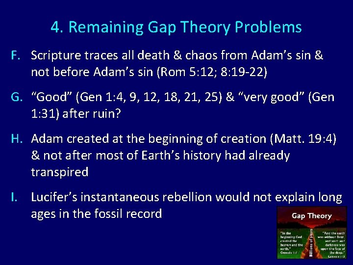 4. Remaining Gap Theory Problems F. Scripture traces all death & chaos from Adam’s