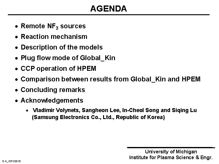 AGENDA · Remote NF 3 sources · Reaction mechanism · Description of the models