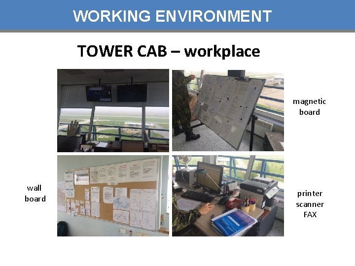 WORKING ENVIRONMENT TOWER CAB – workplace magnetic board wall board printer scanner FAX 