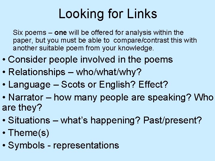Looking for Links Six poems – one will be offered for analysis within the