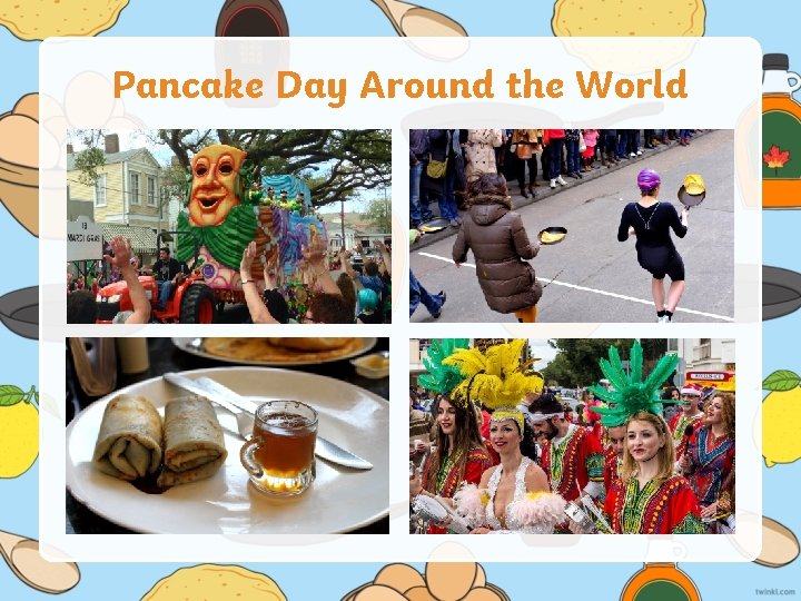 Pancake Day Around the World 