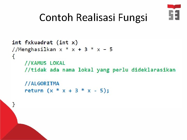 Contoh Realisasi Fungsi 