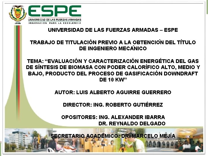 UNIVERSIDAD DE LAS FUERZAS ARMADAS – ESPE TRABAJO DE TITULACIÓN PREVIO A LA OBTENCIO