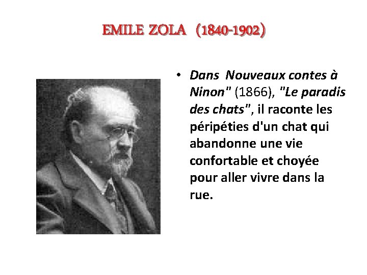 EMILE ZOLA (1840 -1902) • Dans Nouveaux contes à Ninon" (1866), "Le paradis des