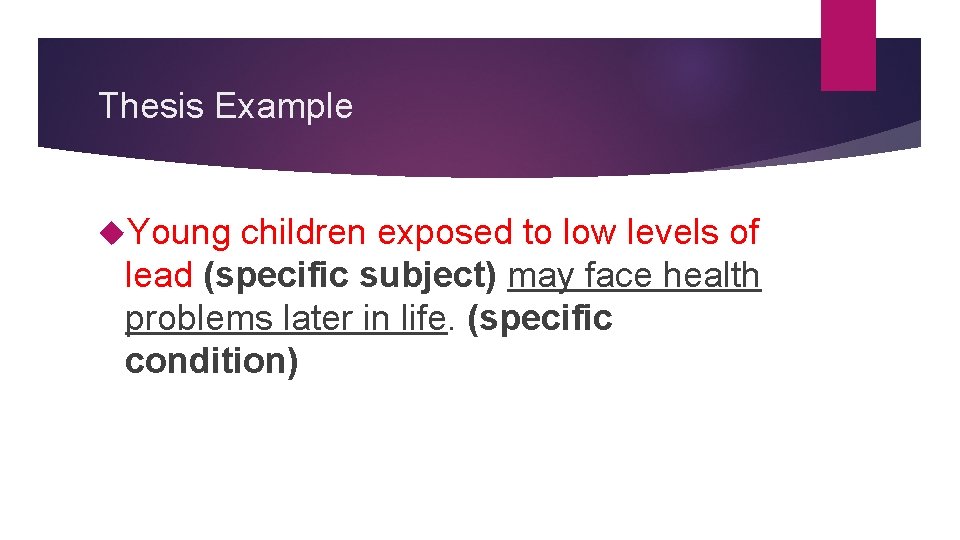 Thesis Example Young children exposed to low levels of lead (specific subject) may face