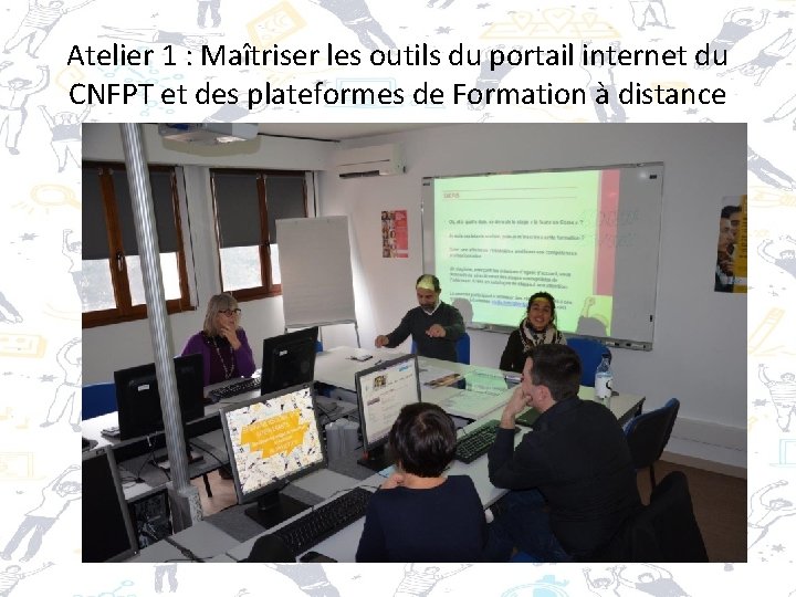 Atelier 1 : Maîtriser les outils du portail internet du CNFPT et des plateformes