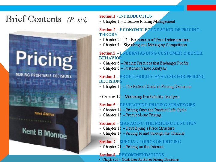 Brief Contents (P. xvi) Section 1 - INTRODUCTION • Chapter 1 – Effective Pricing