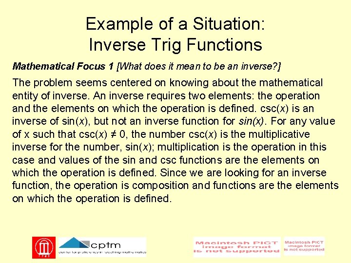 Example of a Situation: Inverse Trig Functions Mathematical Focus 1 [What does it mean