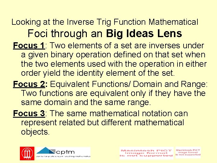 Looking at the Inverse Trig Function Mathematical Foci through an Big Ideas Lens Focus