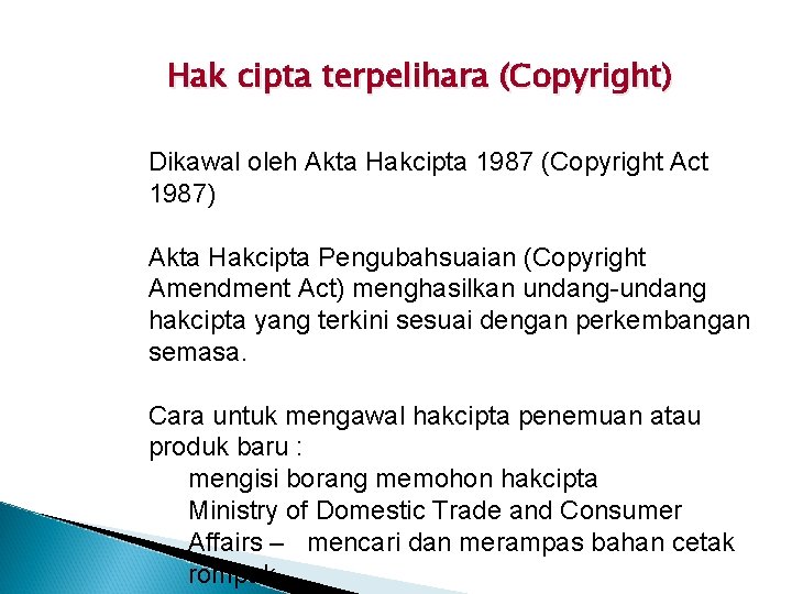 Hak cipta terpelihara (Copyright) Dikawal oleh Akta Hakcipta 1987 (Copyright Act 1987) Akta Hakcipta