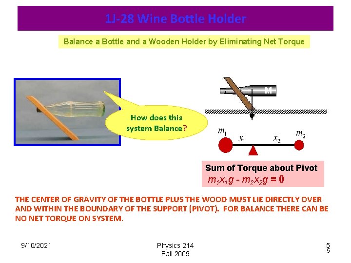 1 J-28 Wine Bottle Holder Balance a Bottle and a Wooden Holder by Eliminating