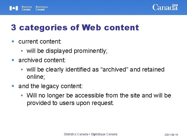 3 categories of Web content § current content: • will be displayed prominently; §