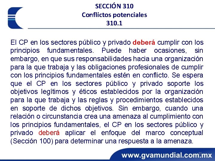 SECCIÓN 310 Conflictos potenciales 310. 1 El CP en los sectores público y privado