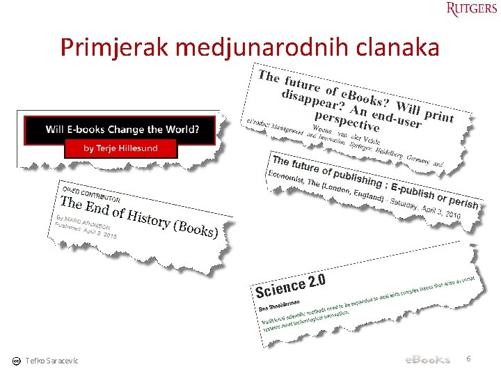 Primjerak medjunarodnih clanaka Tefko Saracevic 6 