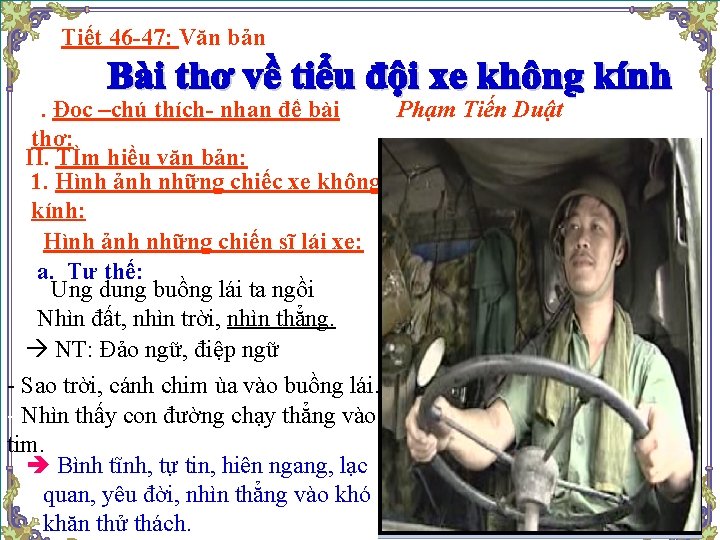 Tiết 46 -47: Văn bản I. Đọc –chú thích- nhan đề bài Phạm Tiến