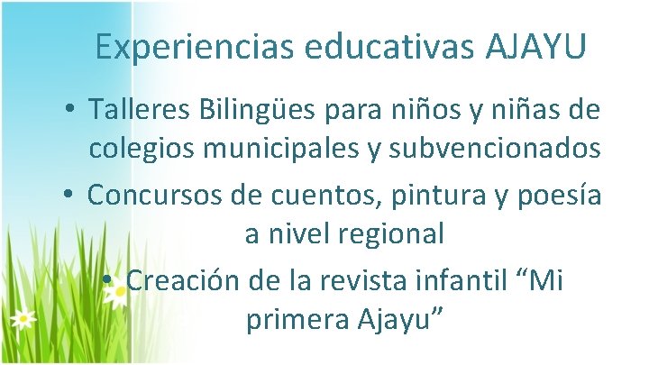 Experiencias educativas AJAYU • Talleres Bilingües para niños y niñas de colegios municipales y