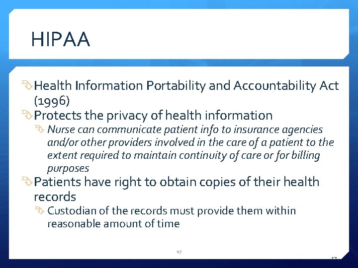 HIPAA Health Information Portability and Accountability Act (1996) Protects the privacy of health information