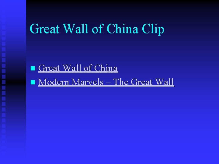 Great Wall of China Clip Great Wall of China n Modern Marvels – The