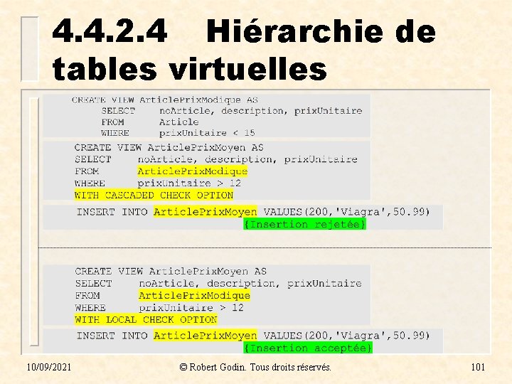 4. 4. 2. 4 Hiérarchie de tables virtuelles 10/09/2021 © Robert Godin. Tous droits