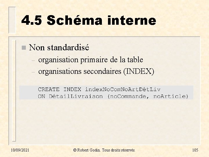 4. 5 Schéma interne n Non standardisé – – 10/09/2021 organisation primaire de la