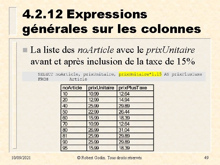 4. 2. 12 Expressions générales sur les colonnes n La liste des no. Article