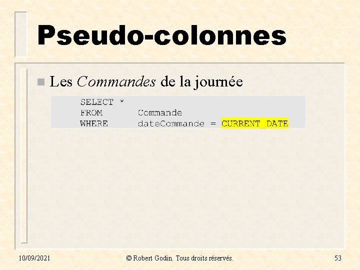 Pseudo-colonnes n Les Commandes de la journée 10/09/2021 © Robert Godin. Tous droits réservés.