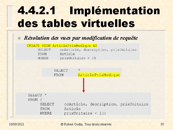 4. 4. 2. 1 Implémentation des tables virtuelles n Résolution des vues par modification