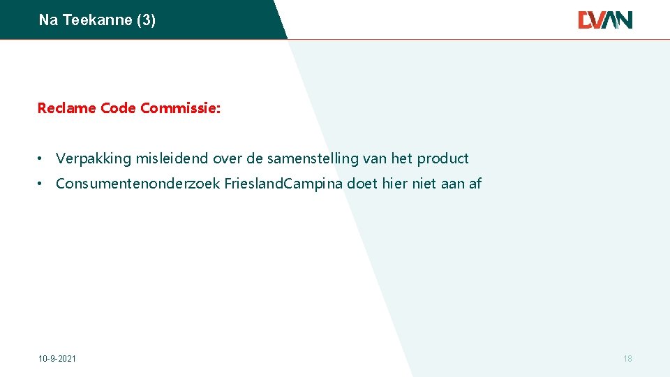 Na Teekanne (3) Reclame Code Commissie: • Verpakking misleidend over de samenstelling van het