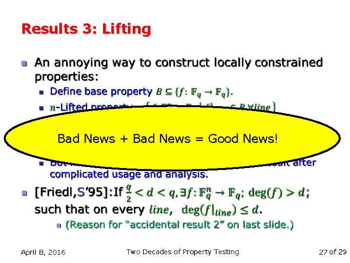 Results 3: Lifting n Bad News + Bad News = Good News! April 8,