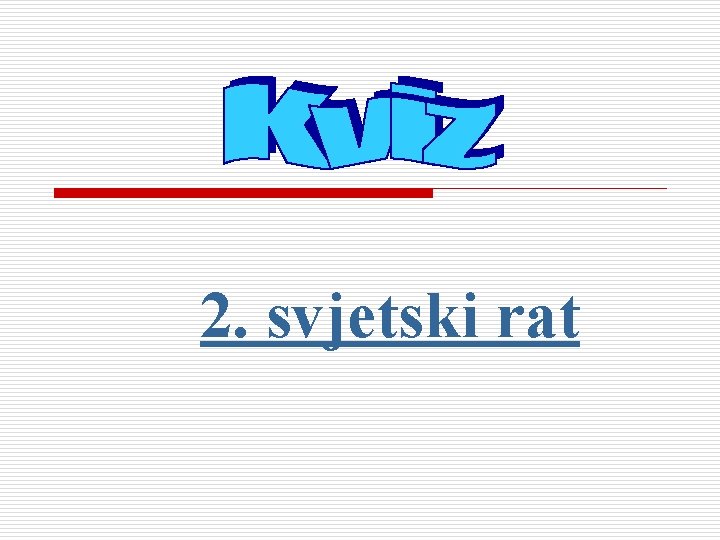 2. svjetski rat 