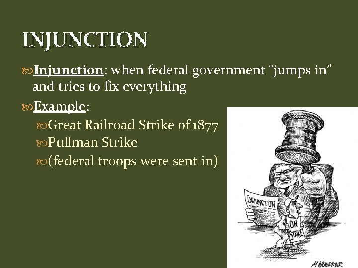 INJUNCTION Injunction: when federal government “jumps in” and tries to fix everything Example: Great