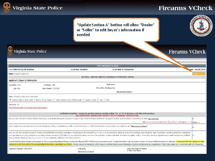 “Update Section A” button will allow “Dealer” or “Seller” to edit buyer’s information if