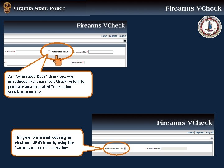 An “Automated Doc#” check box was introduced last year into VCheck system to generate