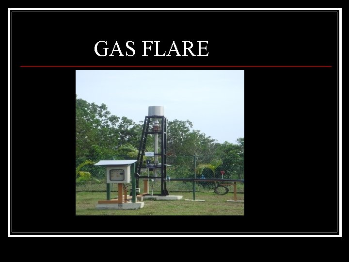 GAS FLARE 