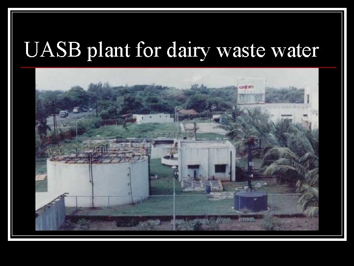 UASB plant for dairy waste water 